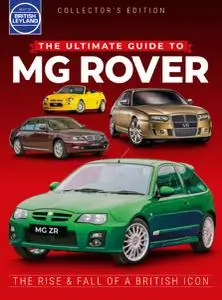 Best of British Leyland - Issue 1 - MG Rover - 15 July 2021