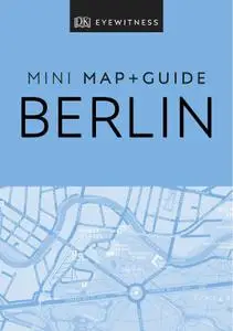 DK Eyewitness Berlin Mini Map and Guide (Pocket Travel Guide)