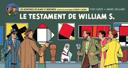 Les Aventures De Blake Et Mortimer - Tome 24 - Le Testament De William S (Edition Strip)