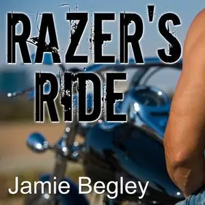 «Razer's Ride» by Jamie Begley