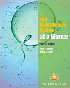 The Reproductive System at a Glance, 4th Edition (Repost)