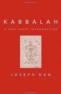 Kabbalah: A Very Short Introduction by Joseph Dan [Repost]