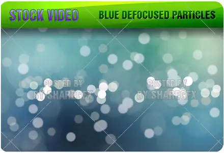 Video Footages - Blue Defocused Particles