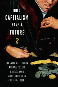Does Capitalism Have a Future? (repost)