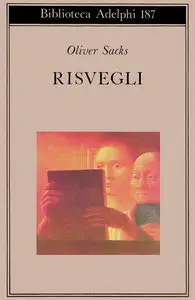 Oliver Sacks – Risvegli (repost)