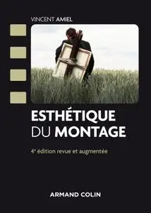 Esthétique du montage - 4e éd.