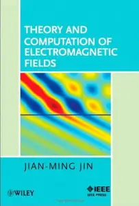 Theory and Computation of Electromagnetic Fields (repost)