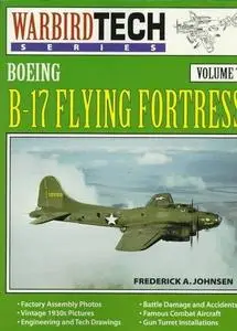 Boeing B-17 Flying Fortress - Warbird Tech Vol. 7 (Repost)