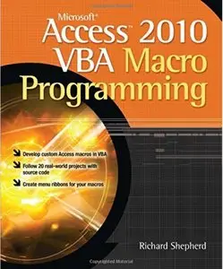 Microsoft Access 2010 VBA Macro Programming [Repost]