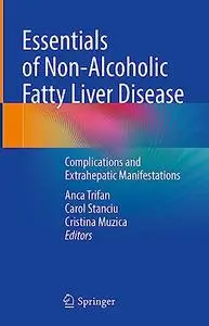 Essentials of Non-Alcoholic Fatty Liver Disease: Complications and Extrahepatic Manifestations
