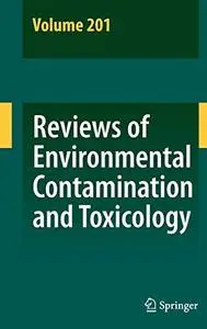 Reviews of Environmental Contamination and Toxicology Vol 201