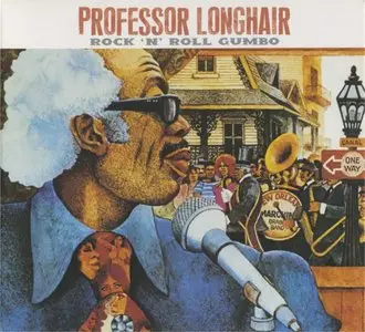 Professor Longhair - Rock 'n' Roll Gumbo (1974) [reissue 2004]