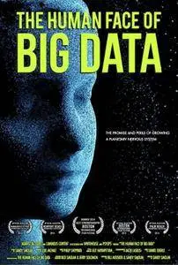 The Human Face of Big Data (2014)