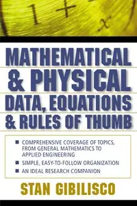 Mathematical and Physical Data, Equations, and Rules of Thumb (repost)