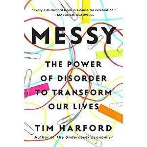 Messy: The Power of Disorder to Transform Our Lives [Audiobook]
