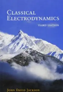 Classical Electrodynamics - 3rd Edition [Repost]