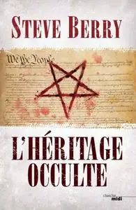 Steve Berry, "L'héritage occulte"
