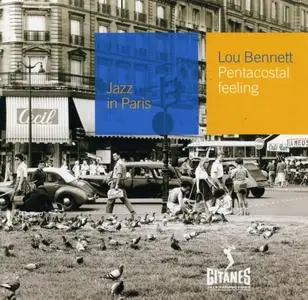 Lou Bennett - Pentacostal Feeling (1966) {Gitanes Jazz 548 790-2 rel 2001}