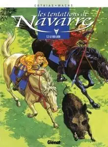 Les Tentations de Navarre - Tome 2 - Le Roi lion