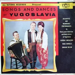 Songs And Dances of Yugoslavia - (1966) ANR-LPS 1201 vinyl rip (24bit/96kHz)