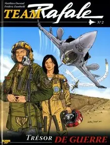 Team Rafale - Tome 02 - Trésor de Guerre