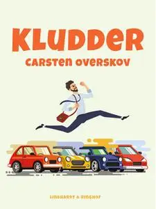 «Kludder» by Carsten Overskov