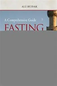 «Fasting In Islam And The Month Of» by Ramadanali