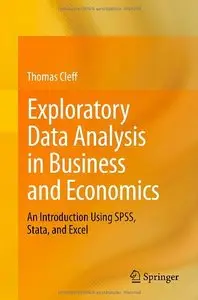 Exploratory Data Analysis in Business and Economics: An Introduction Using SPSS, Stata, and Excel (repost)