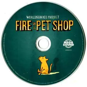 WorldService Project - Fire In A Pet Shop (2013)