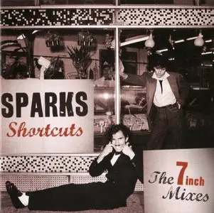 Sparks - Shortcuts: The 7 Inch Mixes (1979-1984) [2CD] (2012) {Repertoire}