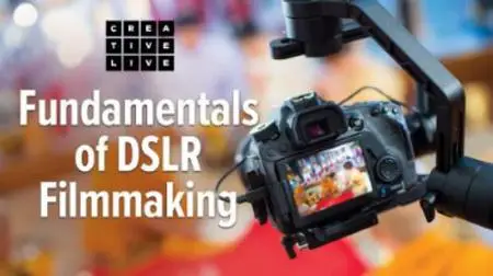 TTC - Fundamentals of DSLR Filmmaking