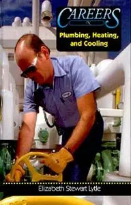 Careers in Plumbing, Heating, and Cooling