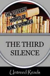 «The Third Silence» by Nancy Springer