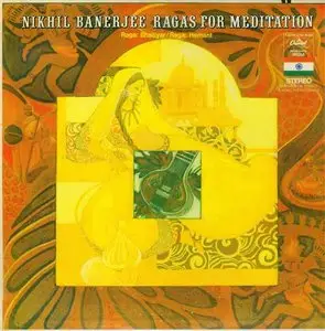 Nikhil Banerjee - Ragas for Meditation (vinyl rip) (1969) {Capitol} **[RE-UP]**
