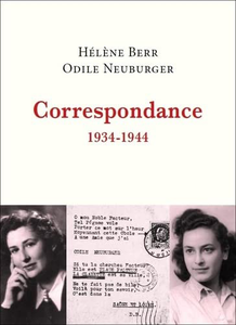 Correspondance: 1934-1944 - Hélène Berr, Odile Neuburger