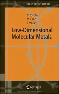 Low-Dimensional Molecular Metals (Springer Series in Solid-State Sciences) by Michael Lang