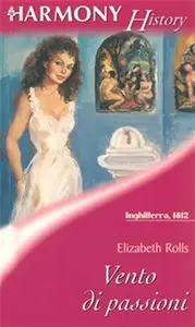 Elizabeth Rolls - Vento di passioni