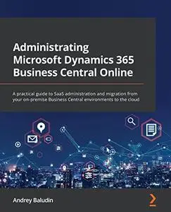 Administrating Microsoft Dynamics 365 Business Central Online (Repost)