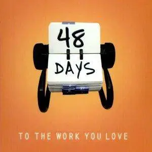48 Days to the Work You Love by Dan Miller
