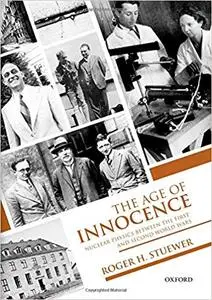 The Age of Innocence: Nuclear Physics between the First and Second World Wars