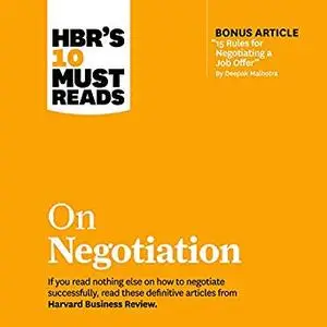 HBR's 10 Must Reads on Negotiation: HBR's 10 Must Reads Series [Audiobook]