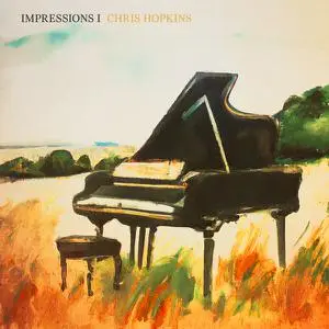 Chris Hopkins - Impressions I (2022) [Official Digital Download]