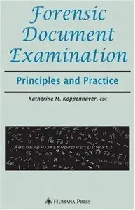 Forensic Document Examination: Principles and Practice