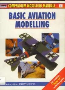 Compendium Modelling Manuals Volume 1: Basic Aviation Modelling