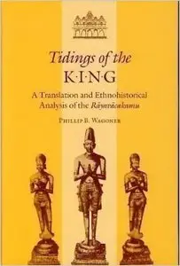Tidings of the King: A Translation and Ethnohistorical Analysis of the Rayavacakamu (Repost)