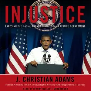 «Injustice» by J. Christian Adams