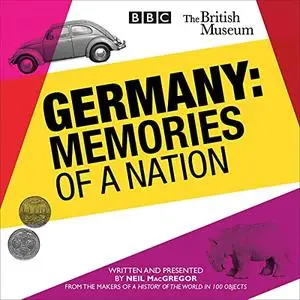 Germany: Memories of a Nation [Audiobook]