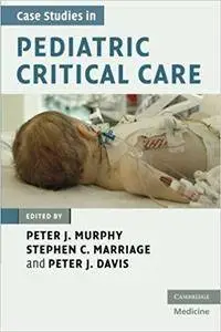 Case Studies in Pediatric Critical Care