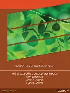 The Little, Brown Compact Handbook with Exercises, 8th Edition