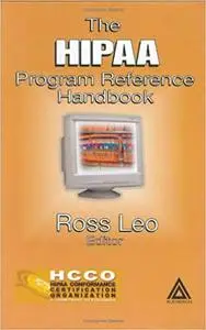 The HIPAA Program Reference Handbook